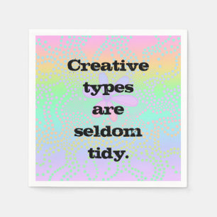 Serviette En Papier Les types créatifs sont rarement Tidy