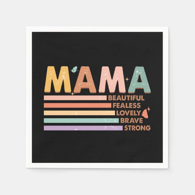Serviette En Papier Mama Beau sans peur Lovely Brave Strong (Devant)