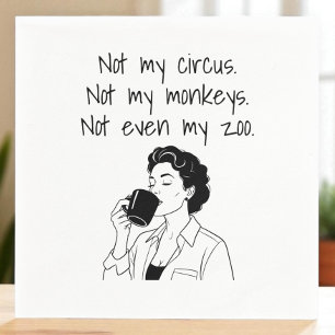 Serviette En Papier Maman drôle Pas mon cirque Pas mon argent Pas mon
