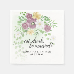 Serviette En Papier Mangez Boire Être Marié Floral Printemps Mariage