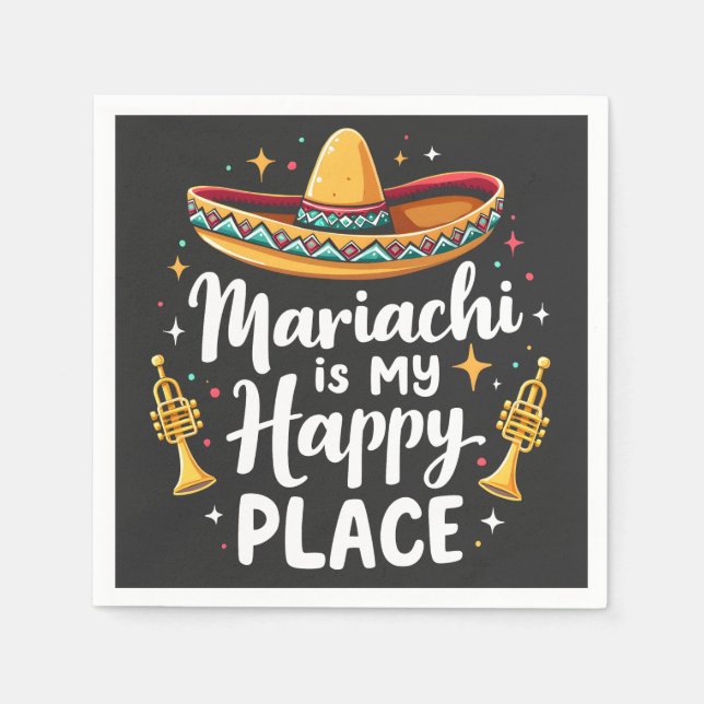 Serviette En Papier Mariachi est mon Happy Place Mexique Musique Saxop (Devant)