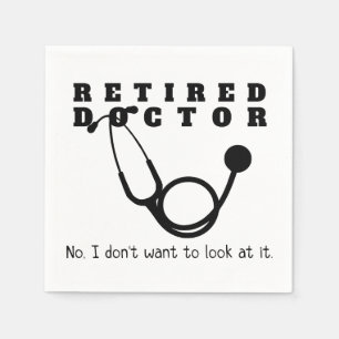 Serviette En Papier Médecin à la retraite Stethoscope Sassy Funny Retr