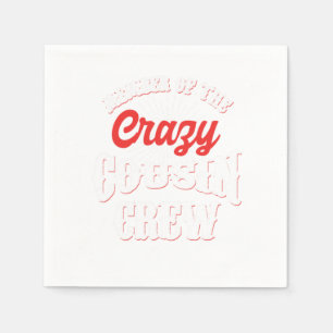 Serviette En Papier Membre Du Crazy Cousin Crew Frère Soeur Gif