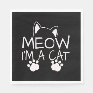 Serviette En Papier Meow Je suis un Cat Cats Kitten Amoureux des chats