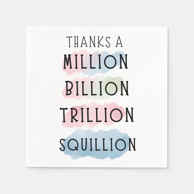 Serviette En Papier Merci un Million, Milliard, Milliard, Milliard, Gi (Devant)