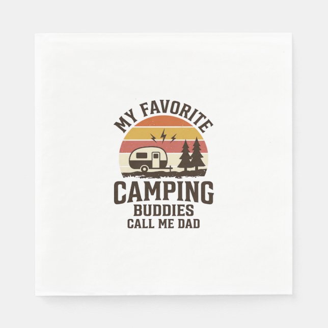 Serviette En Papier Mes copains de camping préférés m'appellent Papa V (Devant)