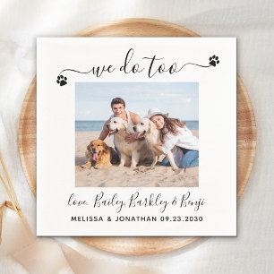 Serviette En Papier Moderne Nous Faisons Trop Personnalisé Chien Photo