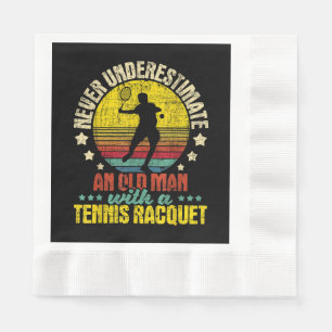 Serviette En Papier Ne jamais sous-estimer un vieil homme - Tennis Rac