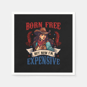 Serviette En Papier Né libre mais maintenant je suis cher, Retro Quart
