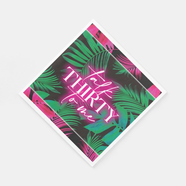 Serviette En Papier Neon Pink Tropical Talk Trente à moi 30e anniversa (Coin)