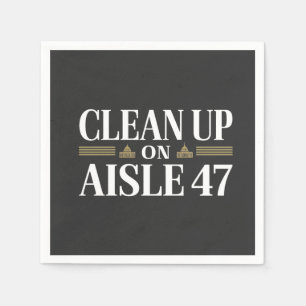 Serviette En Papier Nettoyer l'Humour anti-Trump Aisle 47