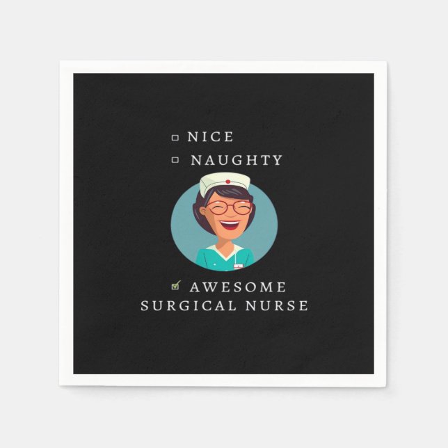 Serviette En Papier Nice Naughty Awesome Surgical Nurse  (Devant)
