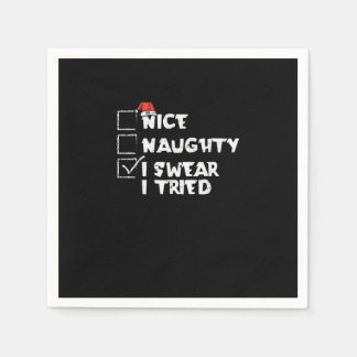 Serviette En Papier Nice Naughty Tried My Best Holiday Humor