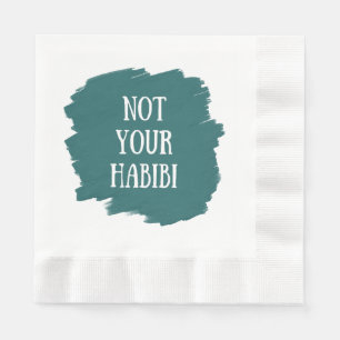 Serviette En Papier Not Your Habibi