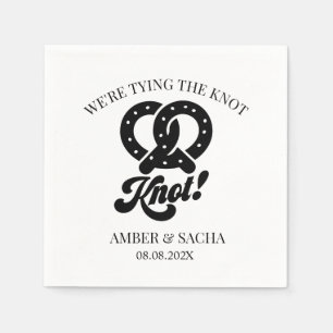 Serviette En Papier Nous avons noué le noeud de mariage pretzel