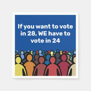 Serviette En Papier Nous devons voter en 24