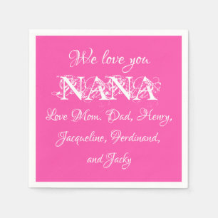 Serviette En Papier Nous Vous Aimons Nana Script Nom De Famille Beau P