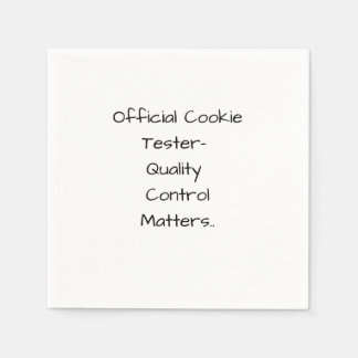 Serviette En Papier Official Cookie Tester- Quality Control Matters 