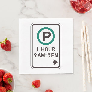 Serviette En Papier One Hour Parking Sign Napkins