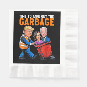 Serviette En Papier Ordures pour Trump 2024 Drôle le moment de sortir 