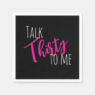 Serviette En Papier Parlez 30 à moi Anniversaire Napkin