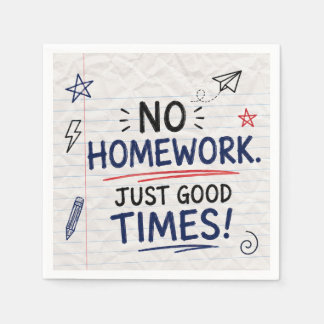 Serviette En Papier Pas de devoirs, juste de bons moments Adultes Reto