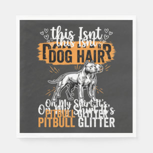 Serviette En Papier Poils de chien Pitbull Pailleté Drôle de chien