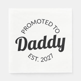 Serviette En Papier Promoted To Daddy Est 2027 New Dad Baby Shower I