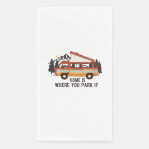 Serviette En Papier Remorque Camping RV "Home is Where You Park It"