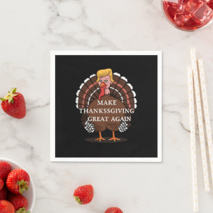 Serviette En Papier Rendre sa grandeur à Thanksgiving Trump Turkey 202