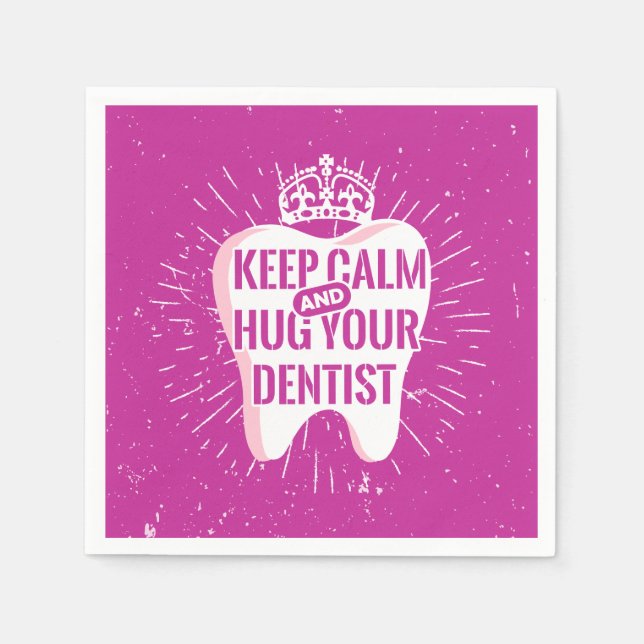 Serviette En Papier Restez Calme Et Accrochez Votre Dentiste (Devant)