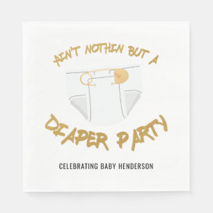 Serviette En Papier Rien d'autre qu'une fête de couche Hip Hop