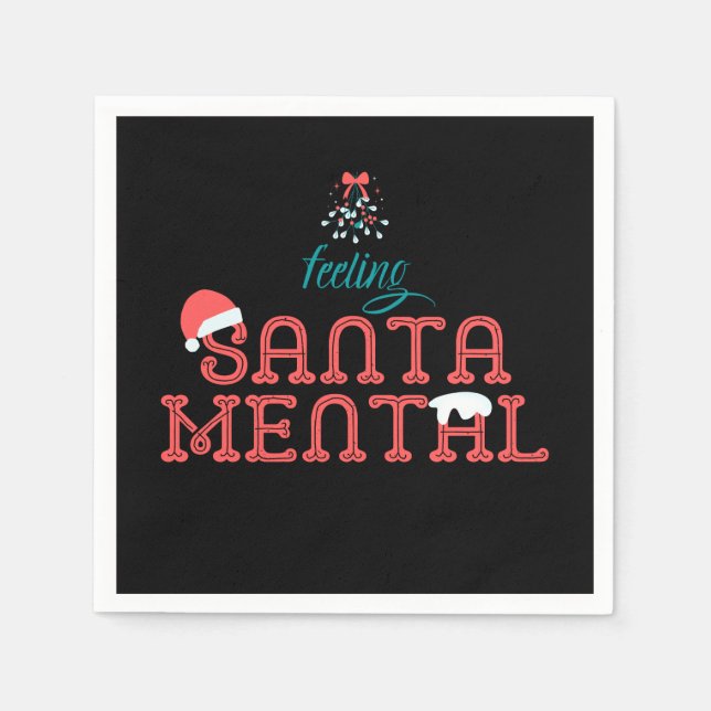 Serviette En Papier Sentiment SantaMental Romantic Christmas Mistletoe (Devant)