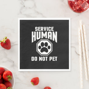 Serviette En Papier Service Humain conception Ne Pas Caresser Citation