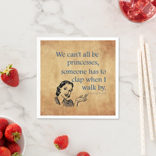 Serviette En Papier SlipperyJoe's Princess clap marchant drôle les ann (En situation)