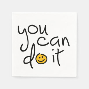 Serviette En Papier Slogan you can do it, tu peux le faire ou tu le fa