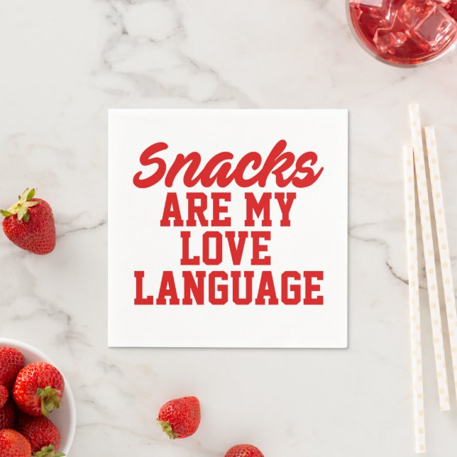 Serviette En Papier Snacks Is My Love Language (En situation)