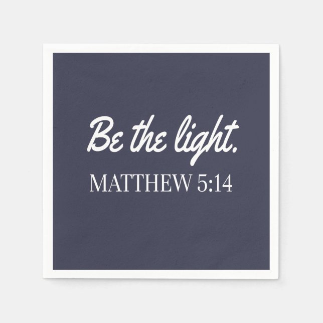 Serviette En Papier Sois La Lumière Mathew 5:14 Bible Verse (Devant)