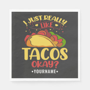 Serviette En Papier Taco Funny Dit Que J'Aime Vraiment Les Tacos