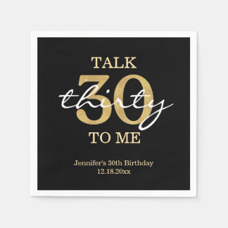 Serviette En Papier talk 30 to me birthday party gold black chic