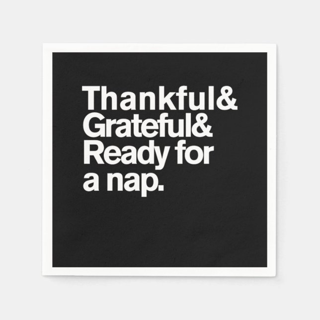 Serviette En Papier Thankful Grateful and Ready For a Nap Funny Thanks (Devant)