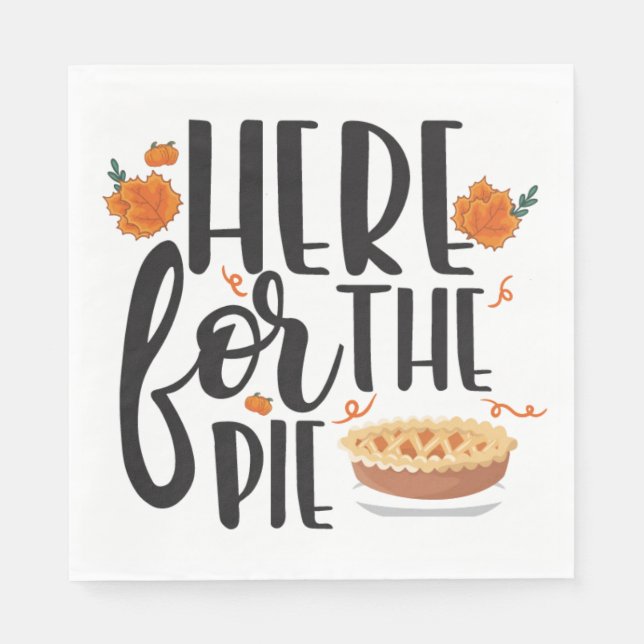 Serviette En Papier Thanksgiving Ici Pour Pie Drôle Papier Napkin (Devant)