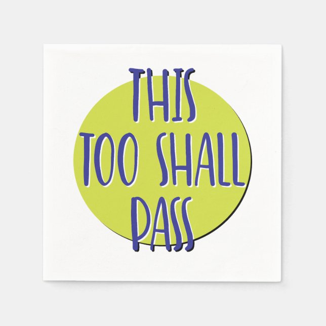 Serviette En Papier This Too Shall Pass | 12 Step Recovery Slogan (Devant)