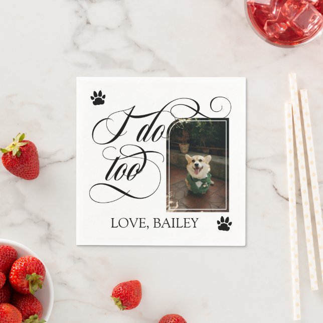 Serviette En Papier Tourbillonnant I Do Too Chien Photo & Paws Mariage (En situation)