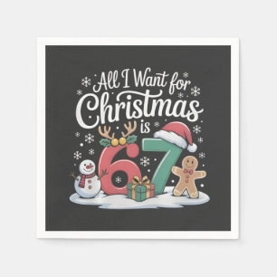 Serviette En Papier Tout ce que je veux pour Noël c'est 67 Six Sept Mè