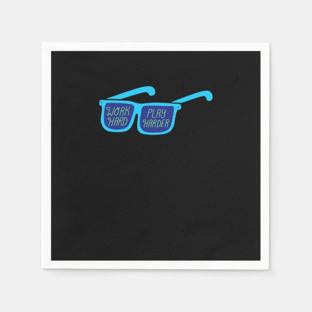 Serviette En Papier Travaille dur Jouer si dur (Devant)