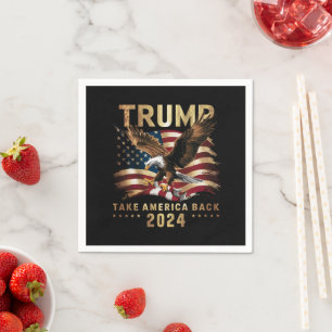 Serviette En Papier Trump 2024 Reprenez l'Amérique Drapeau Américain T
