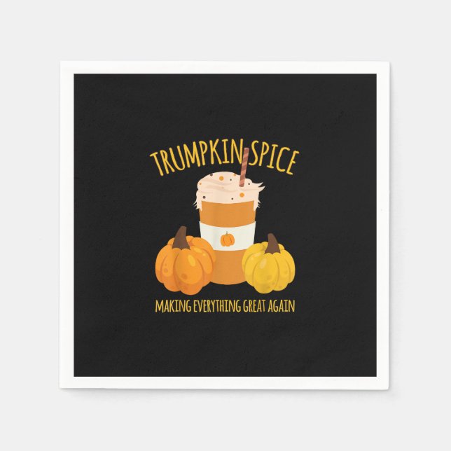 Serviette En Papier Trumpkin Spice Thankgiving Making Everything Grea (Devant)