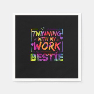 Serviette En Papier Twinning With My Work Bestie Spirit Week Best Frie