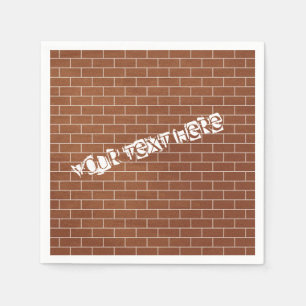 Serviette En Papier Un mur en brique - Ajoutez votre texte spécial / m